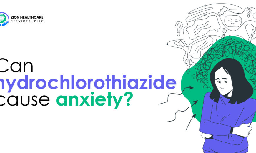 can hydrochlorothiazide cause anxiety