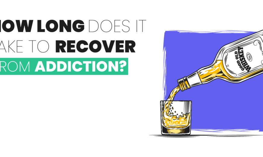 How long does it take to recover from addiction